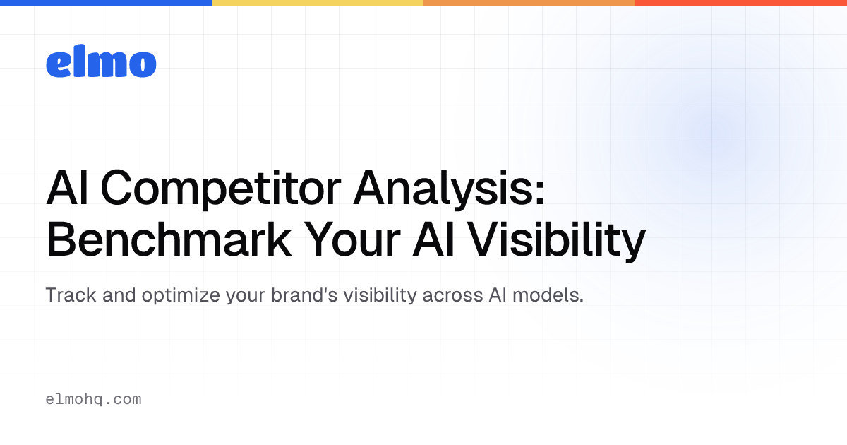 AI Competitor Analysis: Benchmark Your AI Visibility