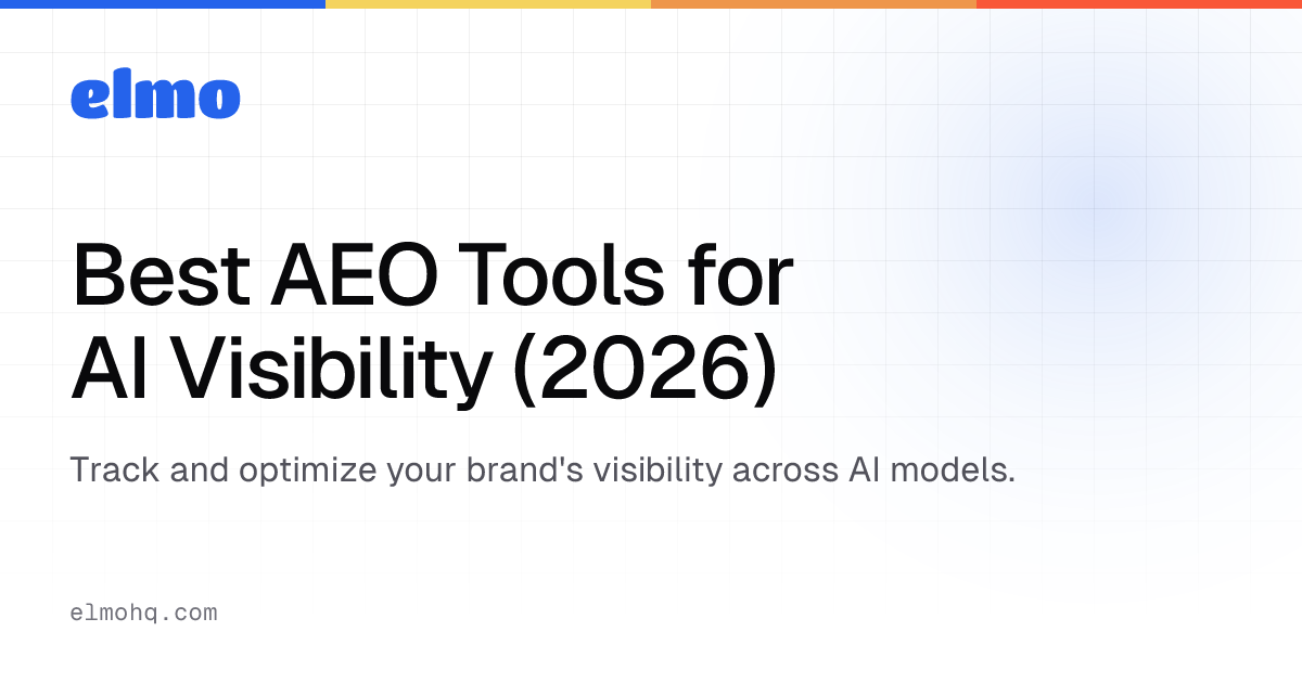 Best AEO Tools for AI Visibility (2026)