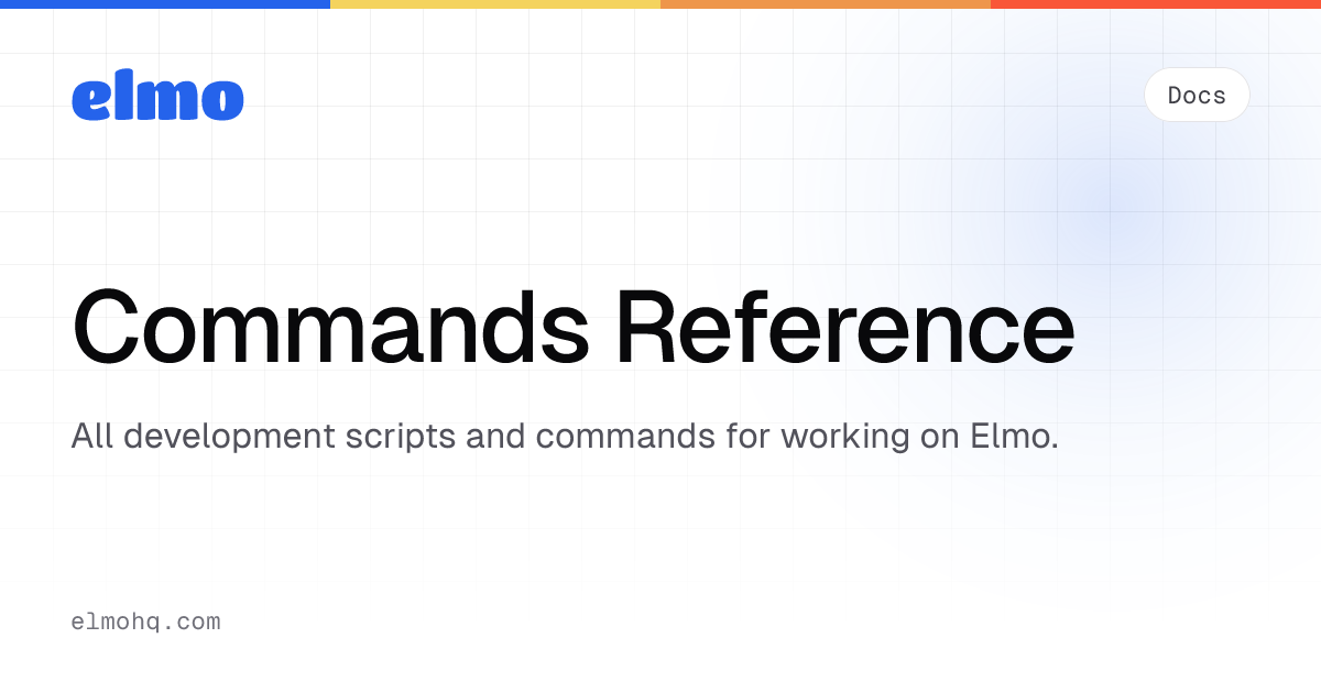 Commands Reference · Elmo Docs